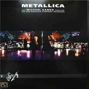 Metallica With Michael Kamen Conducting The San Francisco Symphony Orchestra - S&M FLAC