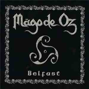 Mägo De Oz - Belfast FLAC