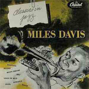 Miles Davis - Classics In Jazz Part 1 FLAC
