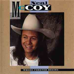 Neal McCoy - Where Forever Begins FLAC