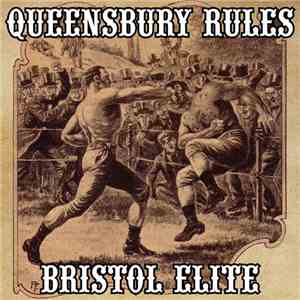 Queensbury Rules - Bristol Elite FLAC