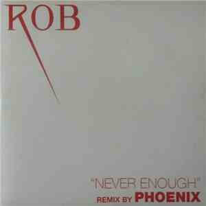 Rob - Never Enough FLAC