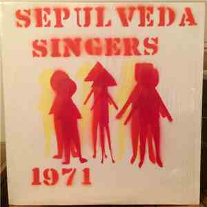 Sepulveda Singers - Sepulveda Singers 1971 FLAC