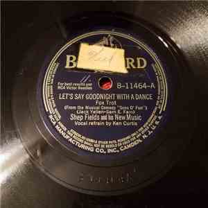 Shep Fields And His New Music - Let's Say Goodnight With A Dance / Fire Dance FLAC