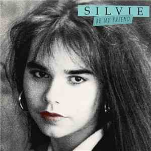 Silvie - Be My Friend FLAC