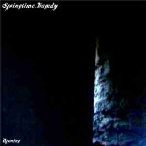 Springtime Tragedy - Opening FLAC
