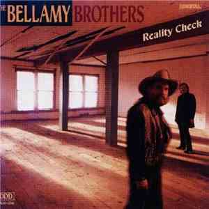 The Bellamy Brothers - Reality Check FLAC