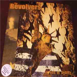 The Revolvers - End Of Apathy FLAC