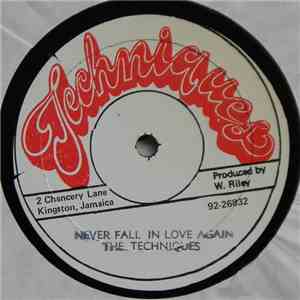 The Techniques / Tyrone Evans - Never Fall In Love Again / Kiss And Run FLAC