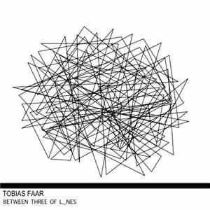 Tobias Faar - Between Three Of L_nes FLAC