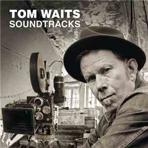Tom Waits - Soundtracks FLAC