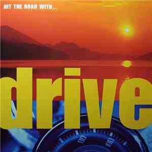 Various - Hit The Road With... Drive FLAC