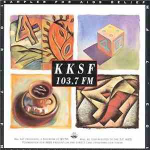 Various - KKSF 103.7 FM • Sampler For AIDS Relief 4 FLAC
