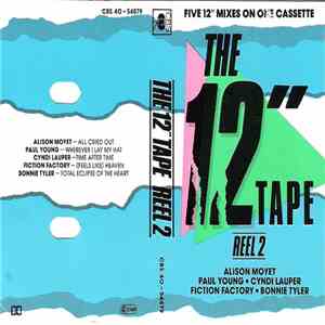 Various - The 12" Tape - Reel 2 (Five 12" Mixes On One Cassette) FLAC
