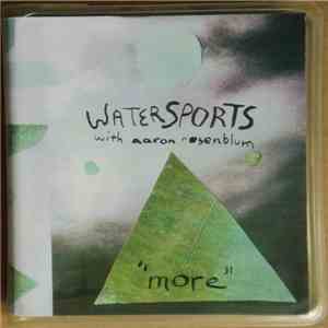 Watersports With Aaron Rosenblum - More FLAC