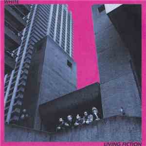 White  - Living Fiction FLAC