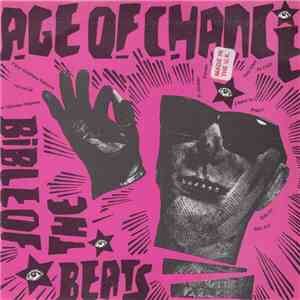 Age Of Chance - Bible Of The Beats FLAC