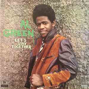 Al Green - Let's Stay Together FLAC