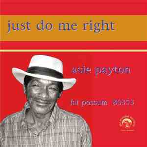 Asie Payton - Just Do Me Right FLAC