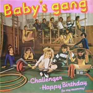 Baby's Gang - Challenger / Happy Birthday (To My Mammy) FLAC