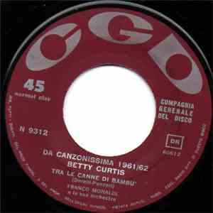 Betty Curtis - Tra Le Canne Di Bambù / Nessuno Mai (Tender Passion) FLAC