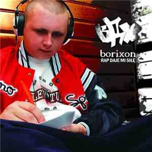 Borixon - Rap Daje Mi Siłę FLAC