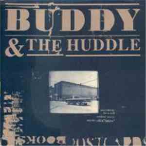Buddy & The Huddle - More Music For A Still Undone Movie Maybe Called "Suttree" FLAC