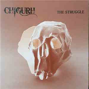 Chigurh  - The Struggle FLAC