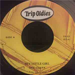 Dee Clark - Raindrops / Hey Little Girl FLAC