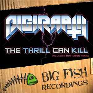 Digiraatii - The Thrill Can Kill FLAC