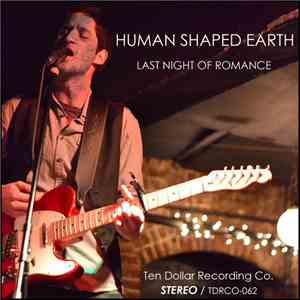 Human Shaped Earth - Last Night of Romance FLAC