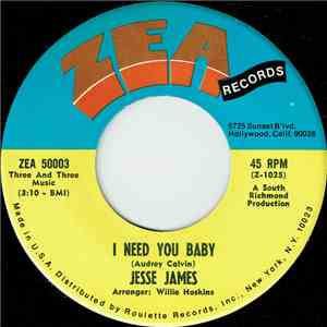 Jesse James  - I Need You Baby FLAC