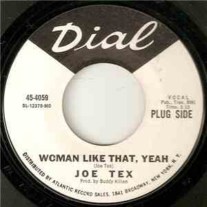 Joe Tex - Woman Like That, Yeah / I'm Going And Get It FLAC