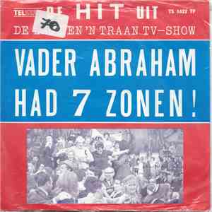 Johnny En De Feestneuzen Met Het Telstar Orkest O.l.v. Jean Kraft - Vader Abraham Had 7 Zonen! FLAC