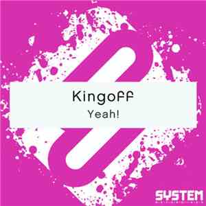 Kingoff - Yeah! FLAC