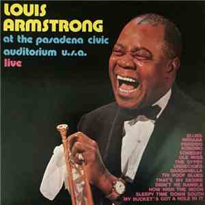 Louis Armstrong And His All Stars - An Evening With Louis Armstrong And His All Stars In Concert At The Pasadena Civic Auditorium FLAC
