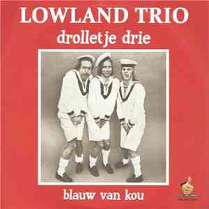 Lowland Trio - Drolletje Drie FLAC