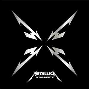 Metallica - Beyond Magnetic FLAC