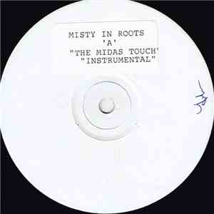 Misty In Roots - The Midas Touch FLAC