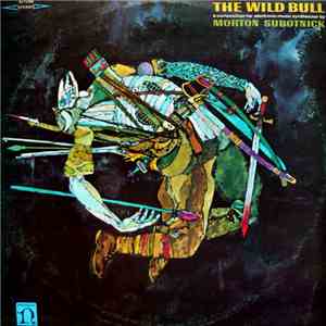 Morton Subotnick - The Wild Bull FLAC