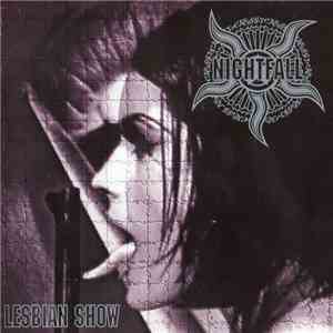 Nightfall - Lesbian Show FLAC