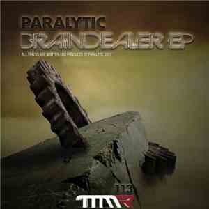 Paralytic  - Braindealer EP FLAC