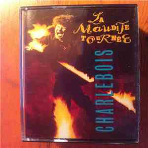 Robert Charlebois - La Maudite Tournée FLAC