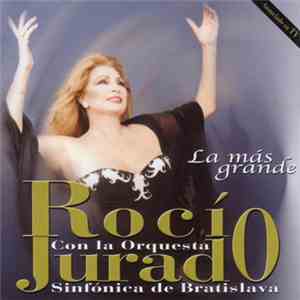 Rocio Jurado - La Más Grande FLAC
