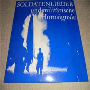 Soldatenchor Minden - SOLDATENLIEDER und militärische Hornsignale FLAC