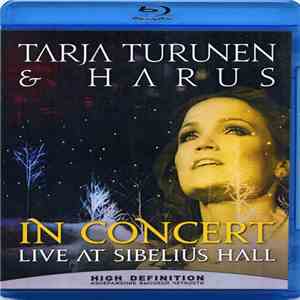 Tarja Turunen & Harus - In Concert Live At Sibelius Hall FLAC