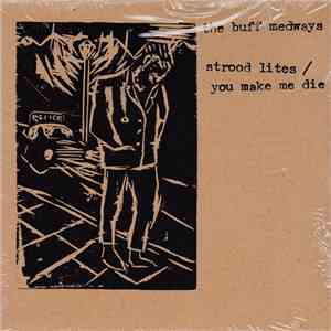The Buff Medways - Strood Lites / You Make Me Die FLAC