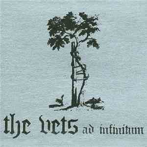 The Vets - Ad Infinitum FLAC