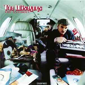 The Wiseguys - The Antidote FLAC