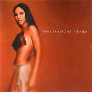 Toni Braxton - The Heat FLAC